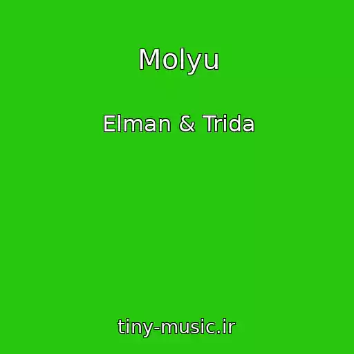 کاور آهنگ Molyu از Elman & Trida