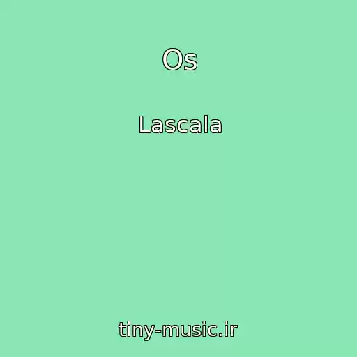 کاور آهنگ Os از Lascala
