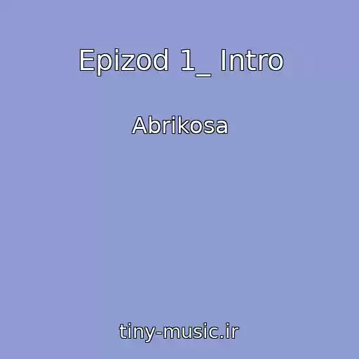 کاور آهنگ Epizod 1_ Intro از Abrikosa