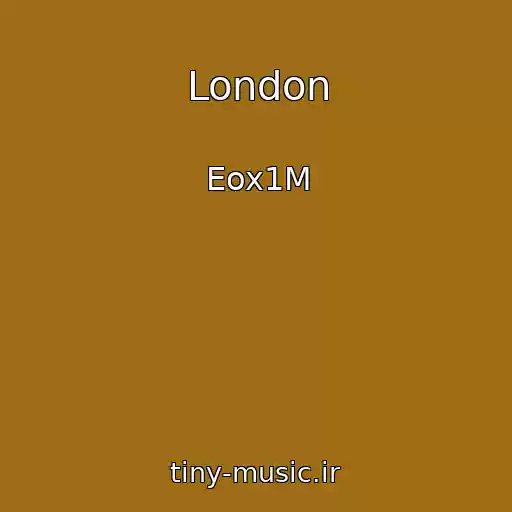 کاور آهنگ London از Eox1M