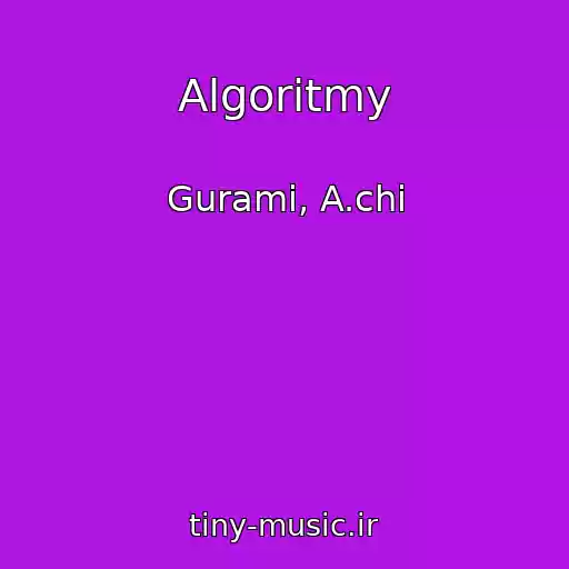 کاور آهنگ Algoritmy از Gurami, A.chi