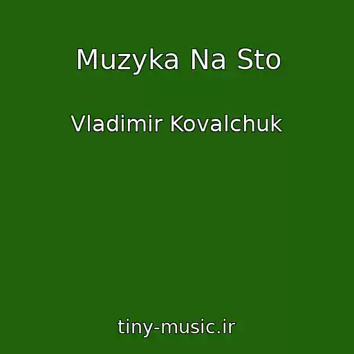 کاور آهنگ Muzyka Na Sto از Vladimir Kovalchuk