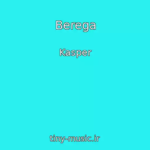 کاور آهنگ Berega از Kasper