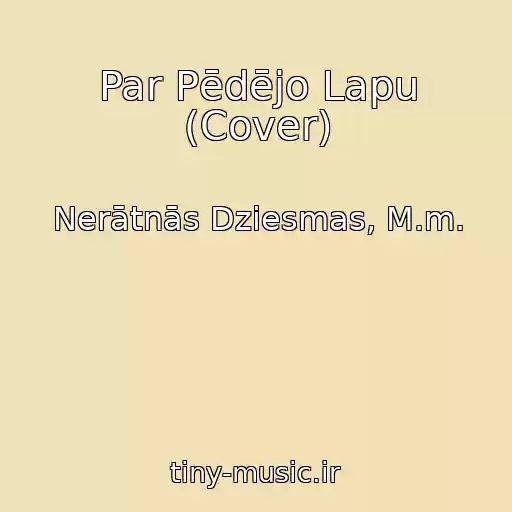 کاور آهنگ Par Pēdējo Lapu (Cover) از Nerātnās Dziesmas, M.m.