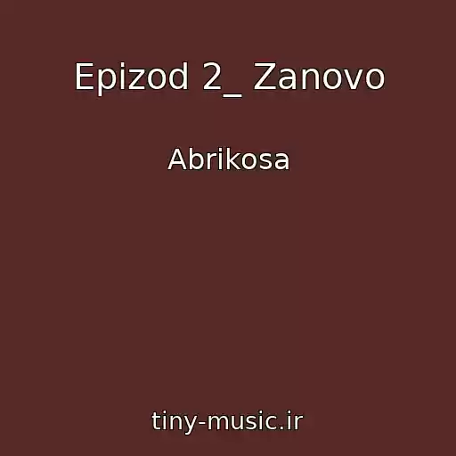 کاور آهنگ Epizod 2_ Zanovo از Abrikosa