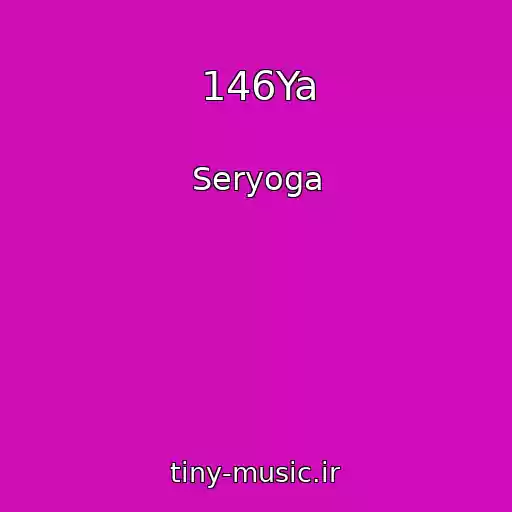 کاور آهنگ 146Ya از Seryoga