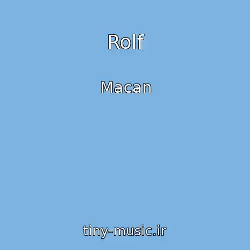 کاور آهنگ Rolf از Macan