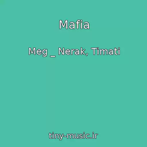 کاور آهنگ Mafia از Meg _ Nerak, Timati