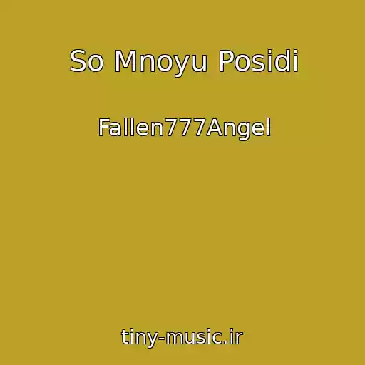 کاور آهنگ So Mnoyu Posidi از Fallen777Angel