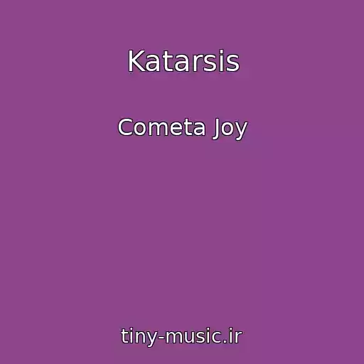 کاور آهنگ Katarsis از Cometa Joy