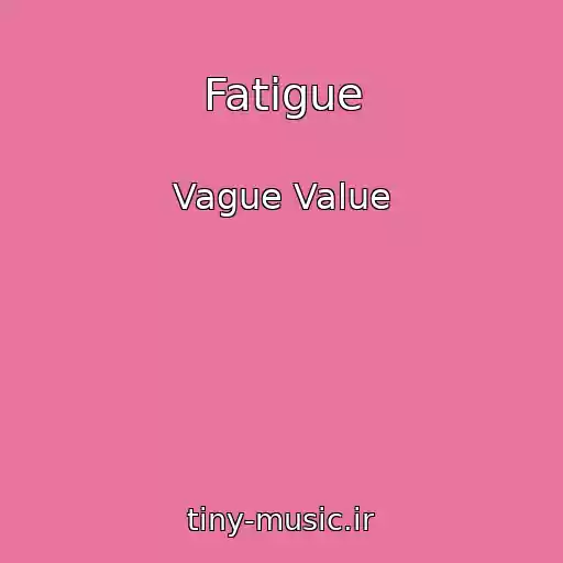 کاور آهنگ Fatigue از Vague Value