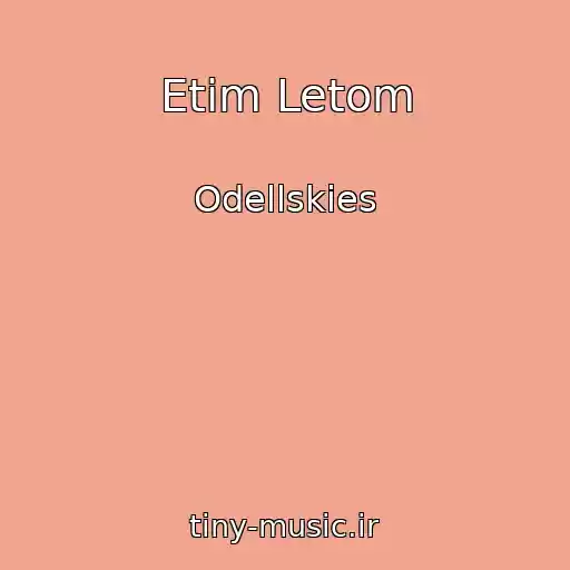 کاور آهنگ Etim Letom از Odellskies