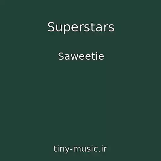 کاور آهنگ Superstars از Saweetie