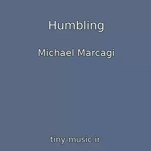 کاور آهنگ Humbling از Michael Marcagi