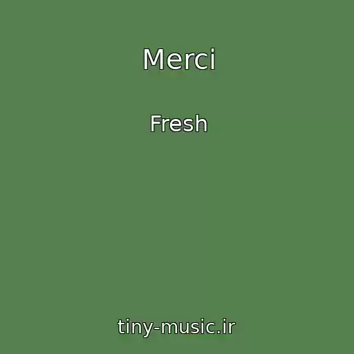 کاور آهنگ Merci از Fresh