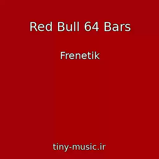 کاور آهنگ Red Bull 64 Bars از Frenetik