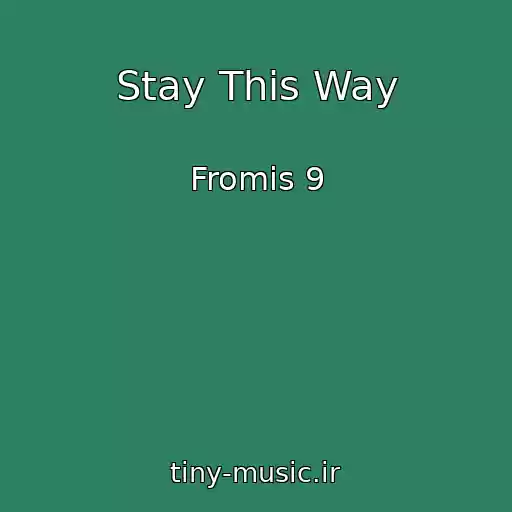 کاور آهنگ Stay This Way از Fromis 9