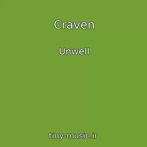 کاور آهنگ Craven از Unwell