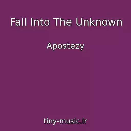 کاور آهنگ Fall Into The Unknown از Apostezy