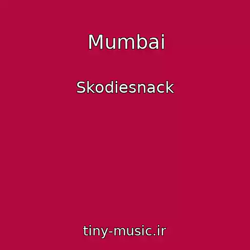 کاور آهنگ Mumbai از Skodiesnack