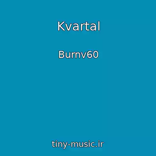 کاور آهنگ Kvartal از Burnv60