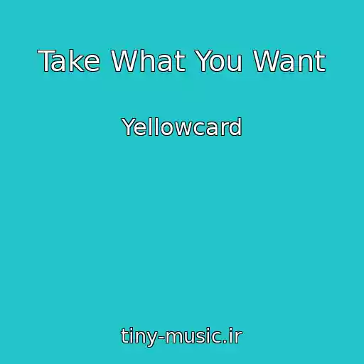 کاور آهنگ Take What You Want از Yellowcard