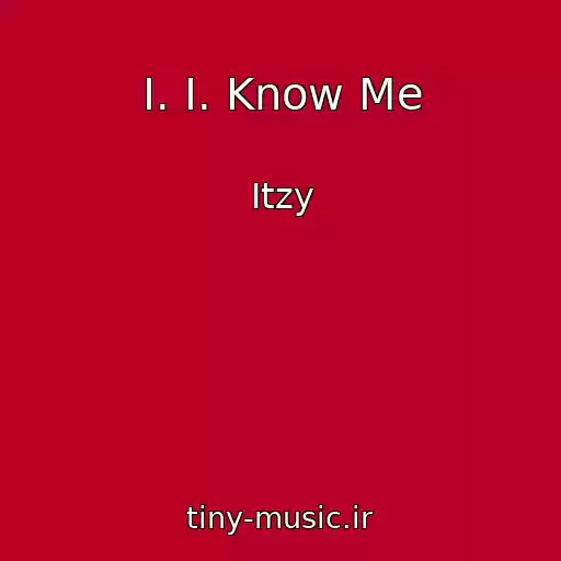 کاور آهنگ I. I. Know Me از Itzy