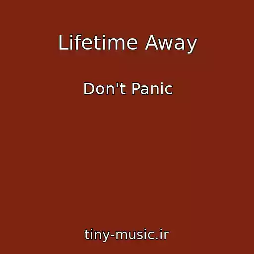 کاور آهنگ Lifetime Away از Don't Panic