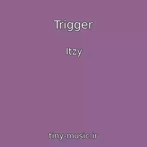 کاور آهنگ Trigger از Itzy
