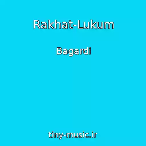کاور آهنگ Rakhat-Lukum از Bagardi