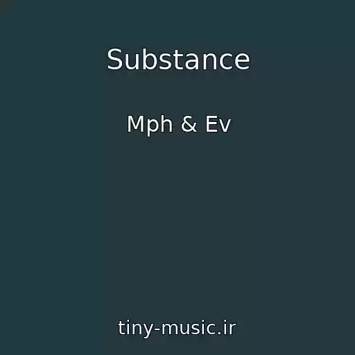 کاور آهنگ Substance از Mph & Ev