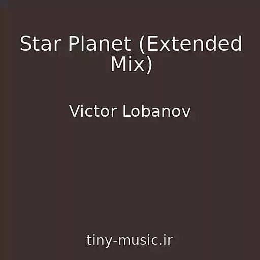 کاور آهنگ Star Planet (Extended Mix) از Victor Lobanov
