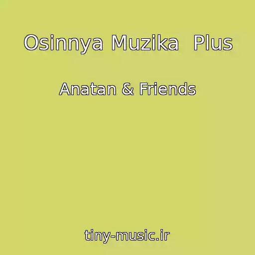 کاور آهنگ Osіnnya Muzika  Plus از Anatan & Friends