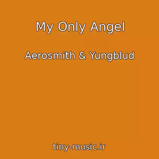 کاور آهنگ My Only Angel از Aerosmith & Yungblud