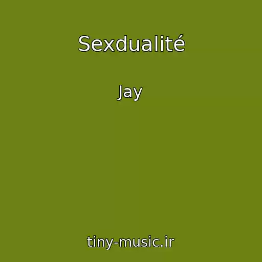 کاور آهنگ Sexdualité از Jay