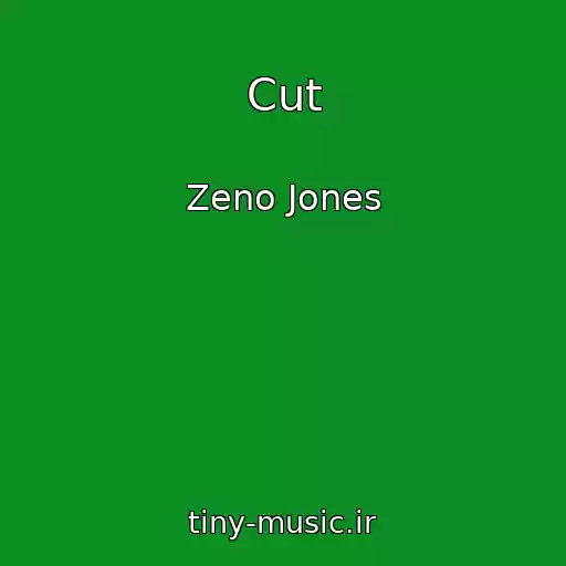 کاور آهنگ Cut از Zeno Jones