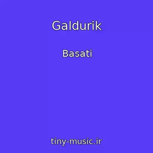 کاور آهنگ Galdurik از Basati