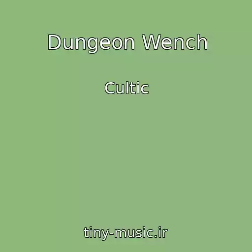 کاور آهنگ Dungeon Wench از Cultic