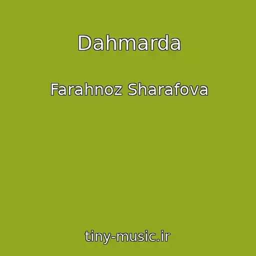 کاور آهنگ Dahmarda از Farahnoz Sharafova