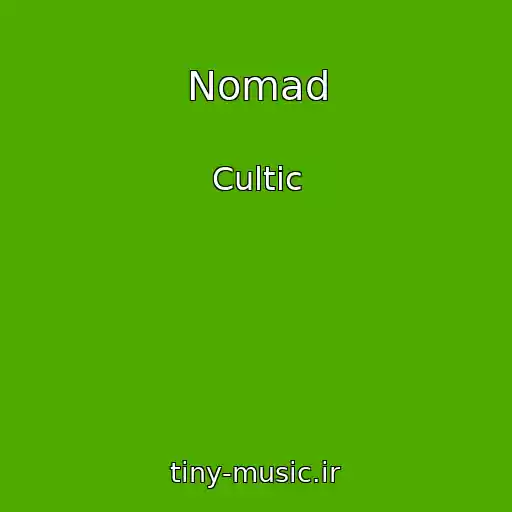 کاور آهنگ Nomad از Cultic