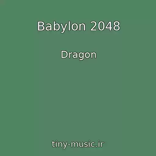 کاور آهنگ Babylon 2048 از Dragon