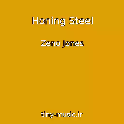کاور آهنگ Honing Steel از Zeno Jones