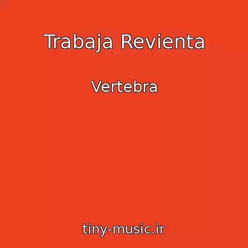 کاور آهنگ Trabaja Revienta از Vertebra