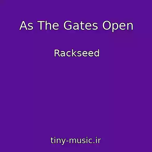کاور آهنگ As The Gates Open از Rackseed
