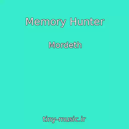 کاور آهنگ Memory Hunter از Mordeth