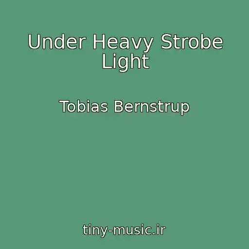 کاور آهنگ Under Heavy Strobe Light از Tobias Bernstrup