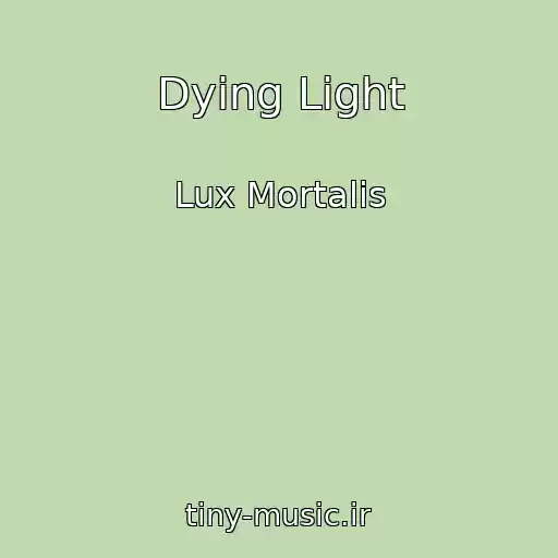 کاور آهنگ Dying Light از Lux Mortalis