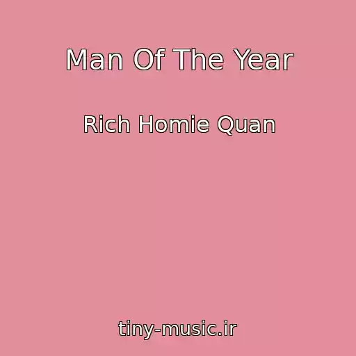 کاور آهنگ Man Of The Year از Rich Homie Quan