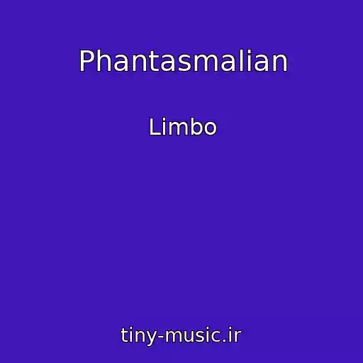 کاور آهنگ Phantasmalian از Limbo