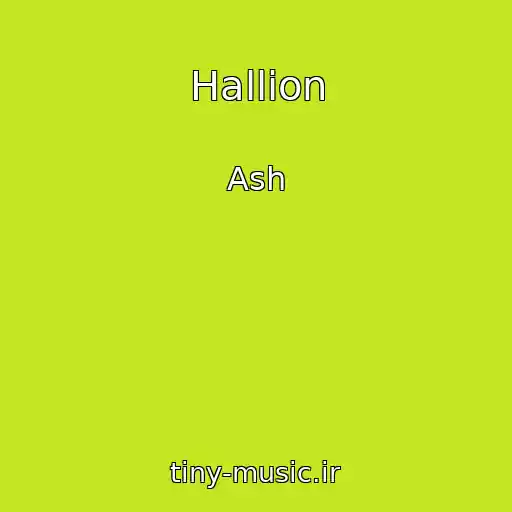 کاور آهنگ Hallion از Ash